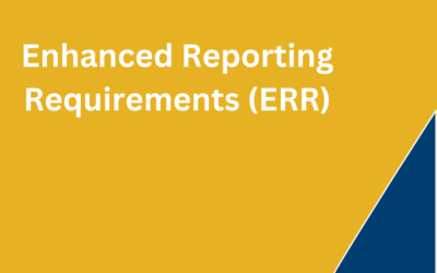 Navigating Enhanced Reporting Requirements (ERR) in 2024